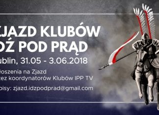 31/05 – 3/06: Zjazd Klubów Idź Pod Prąd, Lublin