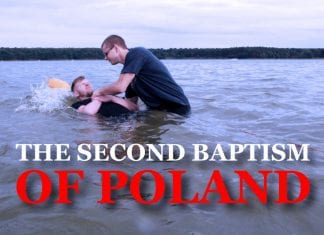 The Second Baptism of Poland – Delusions of a Lunatic or the Last Chance for the Poles? #Megachurch #IPPTV #Megakosciol