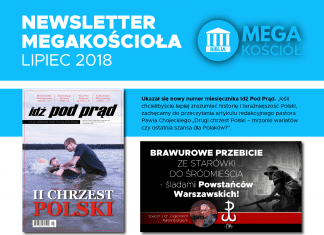 NEWSLETTER MEGAKOŚCIOŁA LIPIEC 2018 #Megakosciol #Megakosciol #IPPTV