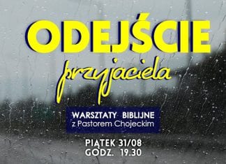 Odejście przyjaciela – TWITTEROWY SKRÓT warsztatów biblijnych pastora Pawła Chojeckiego #Megakosciol #Megakosciola #IPPTV