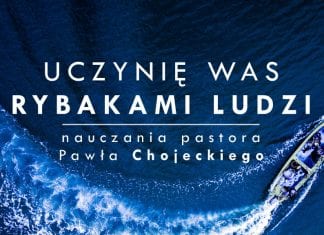 Uczynię was rybakami ludzi
